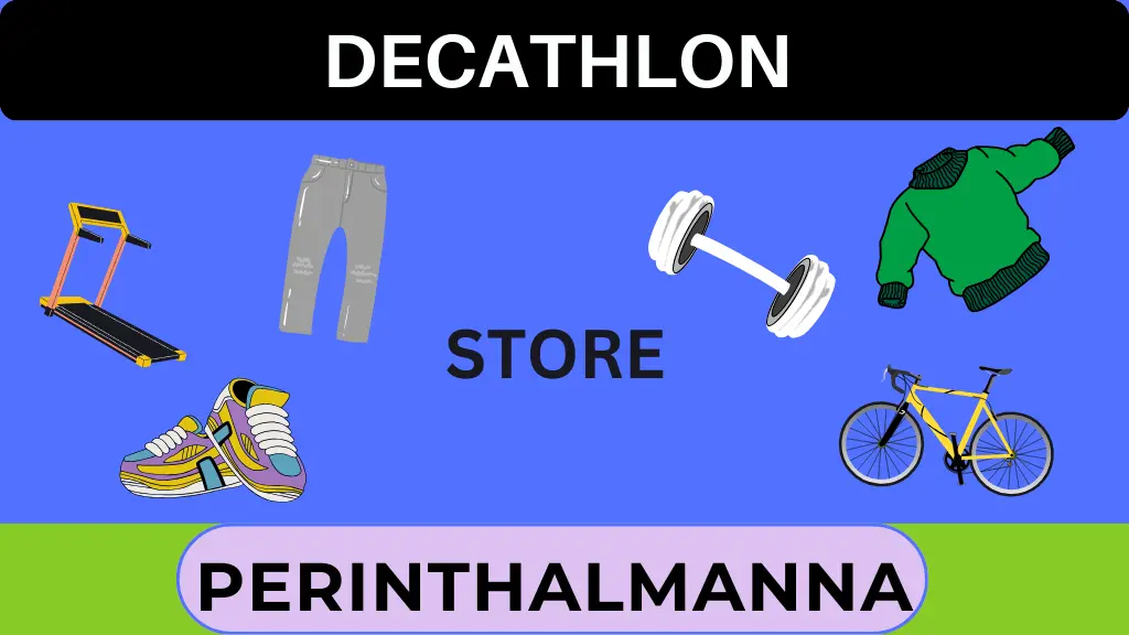 Decathlon Store In Perinthalmanna.