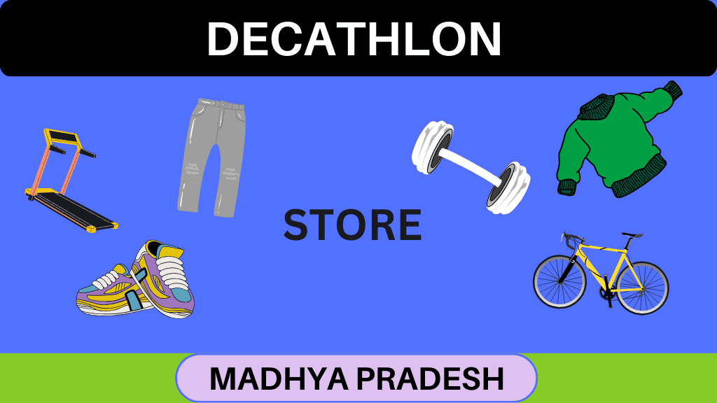 Decathlon Store In Madhya Pradesh